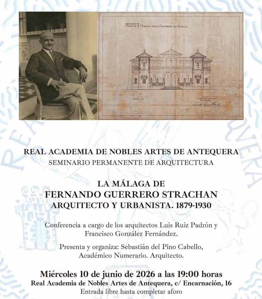 La Málaga de Fernando Guerrero Strachan. Arquitecto y urbanista (1880-1930)